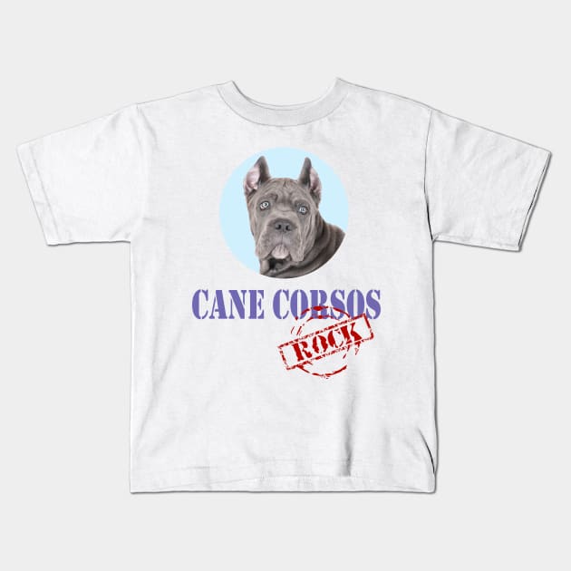 Cane Corsos Rock! Kids T-Shirt by Naves